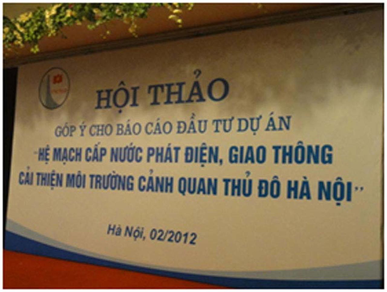 Hội thảo góp ý cho Dự án:” Hệ mạch cấp nước phát điện, giao thông, cải thiện môi trường cảnh quan thủ đô Hà Nội”