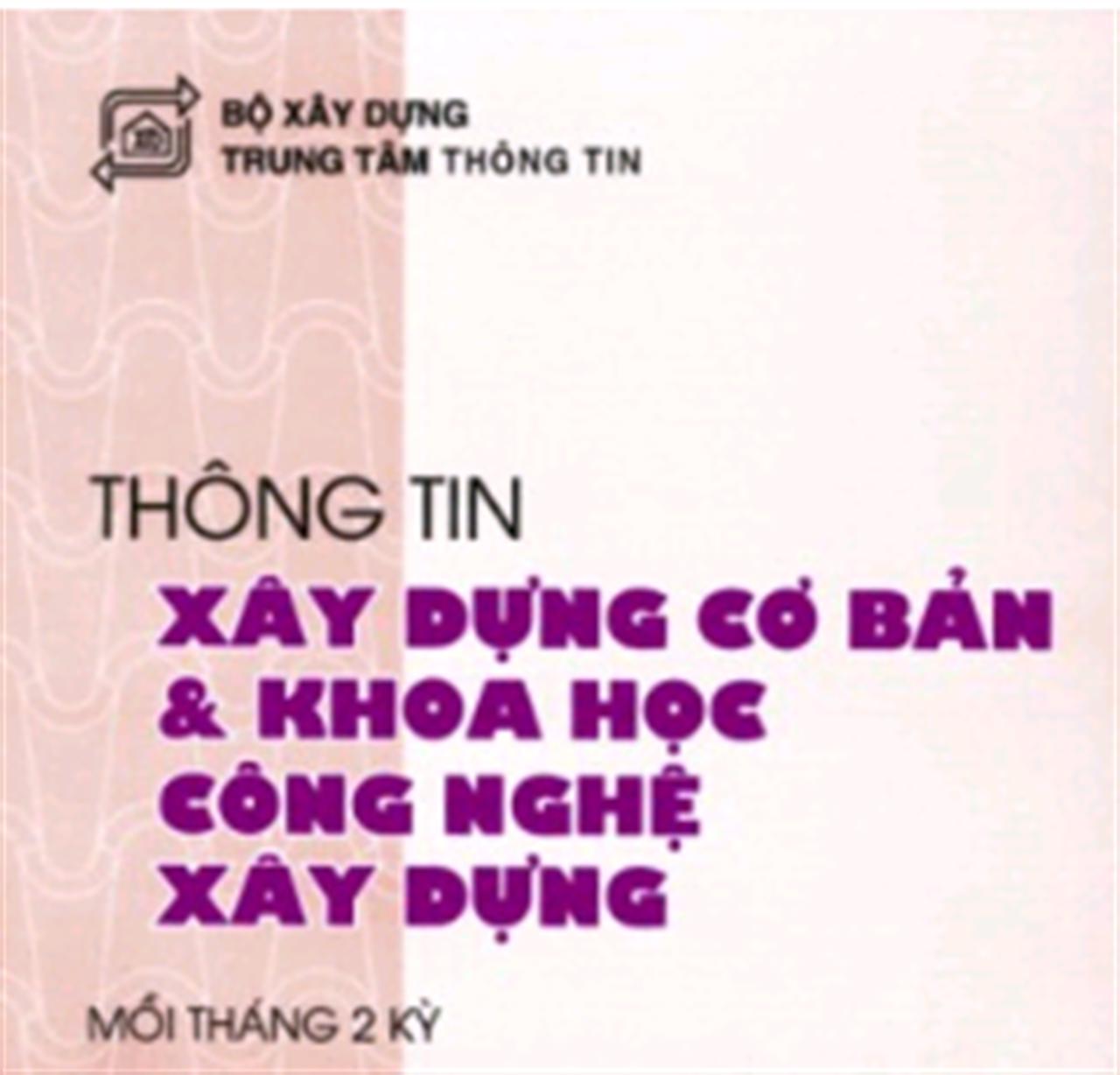 Thông tin Xây dựng cơ bản và Khoa học công nghệ xây dựng - Số 4/2012